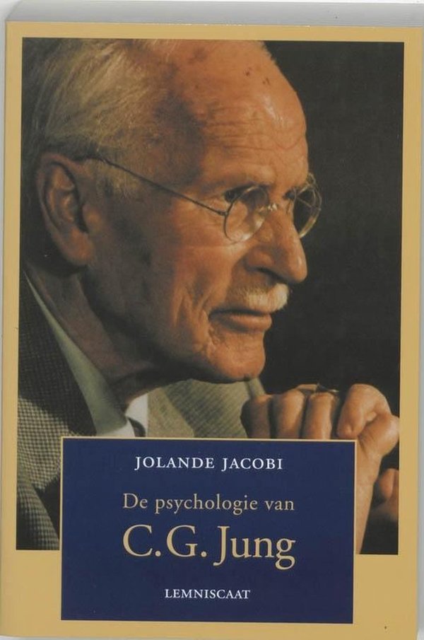 Jacobi, J.: De psychologie van C.G. Jung