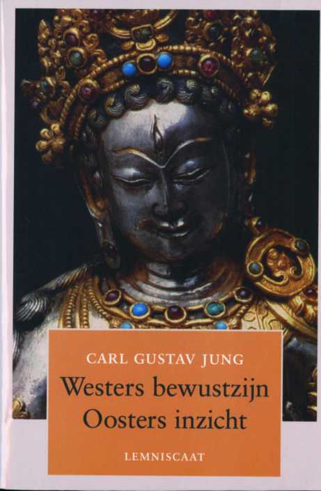 Jung, C.G.: Westers bewustzijn, oosters inzicht