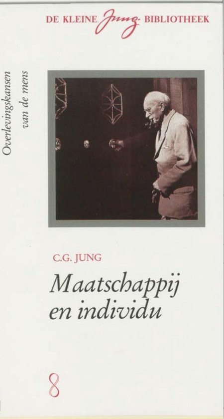 Jung, C.G.: Maatschappij en individu