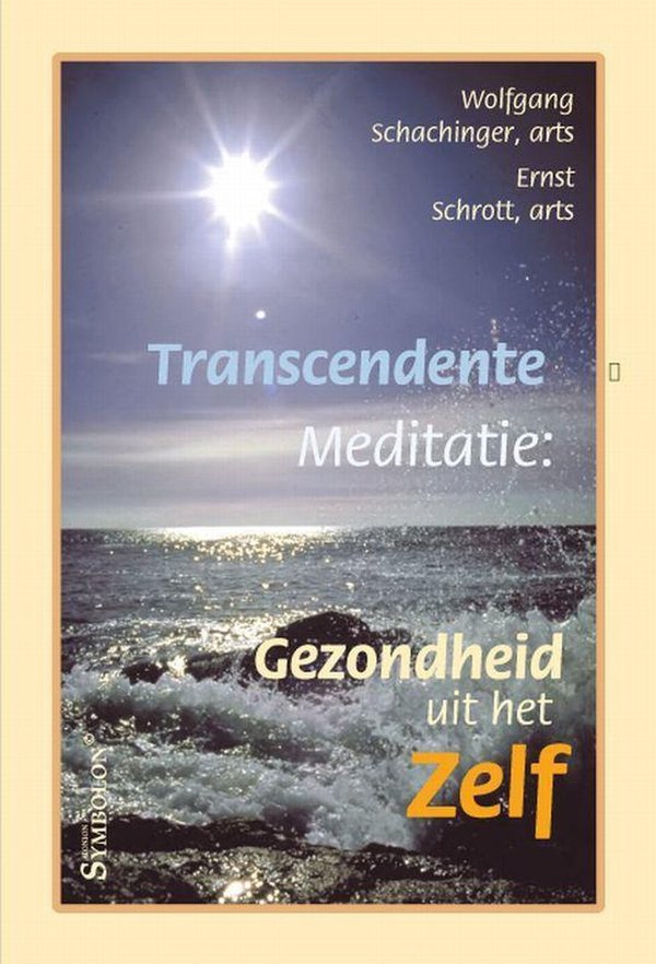 Schachinger, W. e.a.: Transcendente meditatie - licht beschadigd