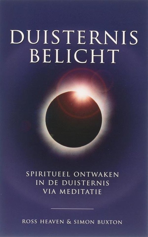 Heaven & Buxton: Duisternis belicht.Spiritueel ontwaken in de duisternis via meditatie
