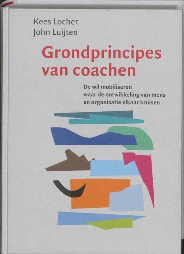 Locher, K. & J. Luijten: Grondprincipes van coachen